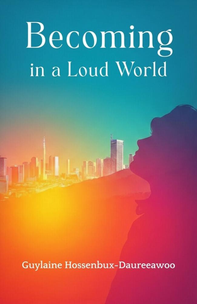 Becoming in a Loud World